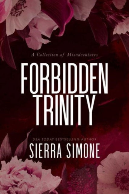Book cover of: Forbidden Trinity. By: Sierra Simone