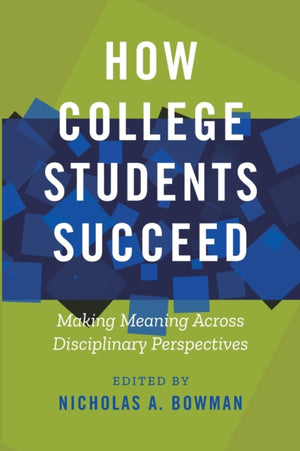 How College Students Succeed