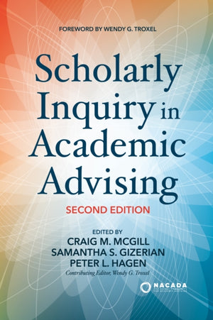 Scholarly Inquiry in Academic Advising