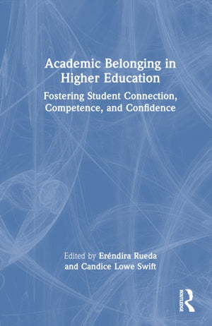 Academic Belonging in Higher Education