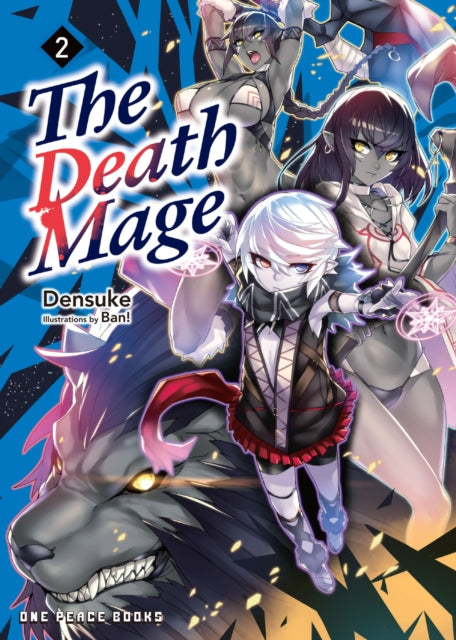 Book cover of: Death Mage Volume 2. By: Densuke