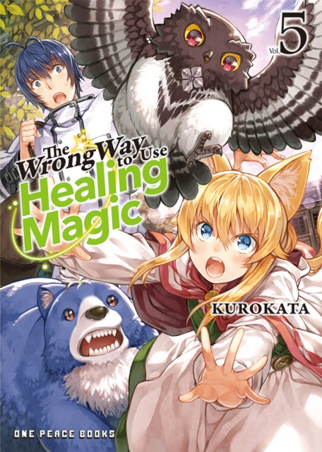 Book cover of: Wrong Way to Use Healing Magic Volume 5. By: Kurokata