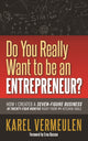 Book cover of: Do You Really Want to be an Entrepreneur?. By: Karel Vermeulen