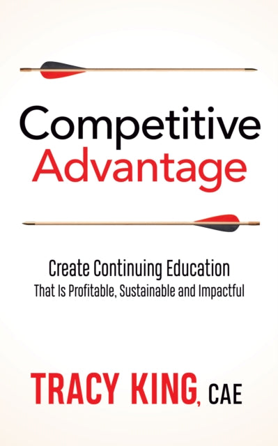 Book cover of: Competitive Advantage. By: Tracy King