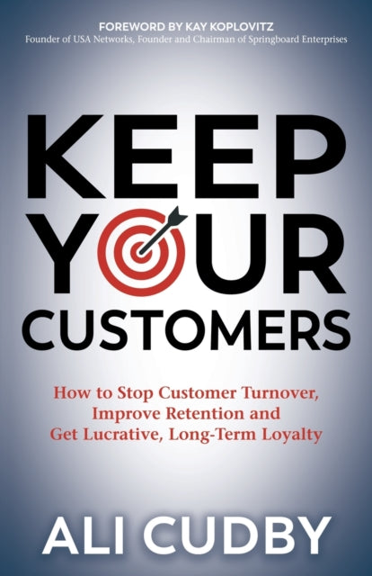 Book cover of: Keep Your Customers. By: Ali Cudby