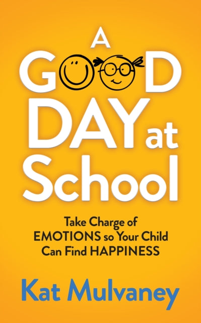 Book cover of: Good Day at School. By: Kat Mulvaney