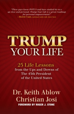 Trump Your Life