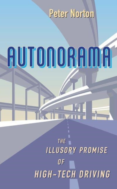 Book cover of: Autonorama. By: Peter Norton