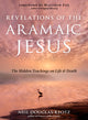 Book cover of: Revelations of the Aramaic Jesus. By: Neil Douglas-Klotz