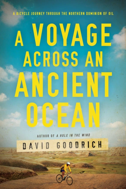 Book cover of: Voyage Across an Ancient Ocean. By: David Goodrich