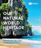 Book cover of: Our Natural World Heritage. By: Christopher Woods