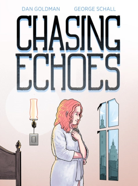 Book cover of: Chasing Echoes. By: Dan Goldman