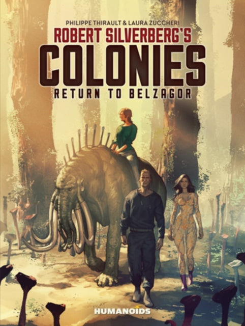 Book cover of: Robert Silverberg's COLONIES. By: Laura Zuccheri