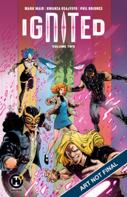 Book cover of: Ignited Vol. 2. By: Mark Waid