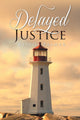 Book cover of: Delayed Justice