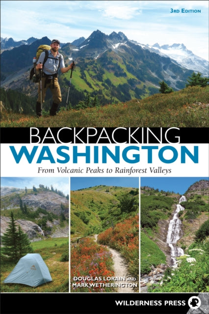Book cover of: Backpacking Washington. By: Douglas Lorain