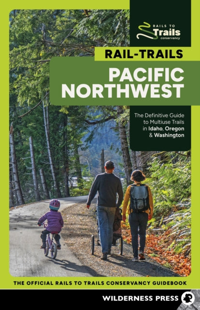 Book cover of: Rail-Trails Pacific Northwest