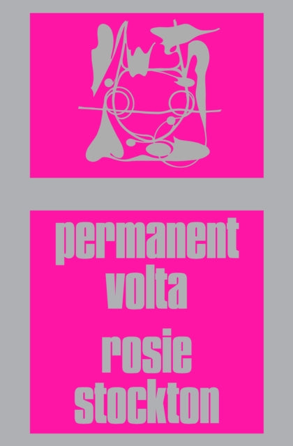 Book cover of: Permanent Volta. By: Rosie Stockton