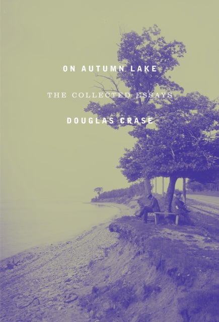 Book cover of: On Autumn Lake. By: Douglas Crase