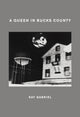 Book cover of: Queen in Bucks County. By: Gabriel Kay
