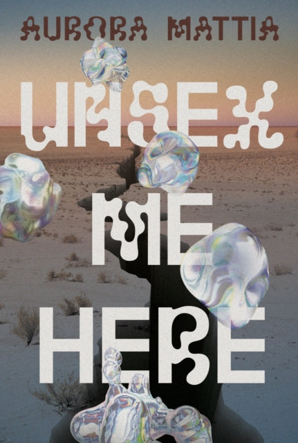 Book cover of: Unsex Me Here. By: Aurora Mattia