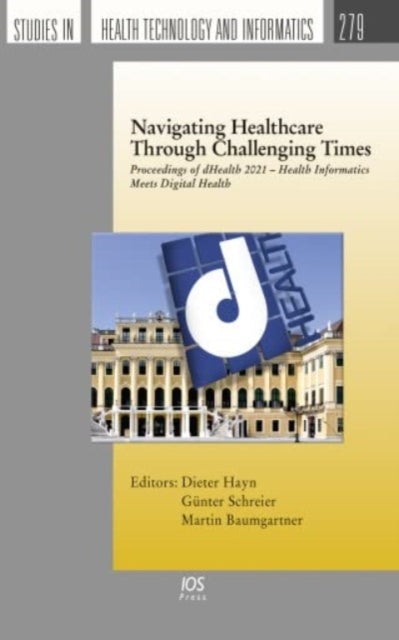 Book cover of: Navigating Healthcare Through Challenging Times. By: D. Hayn