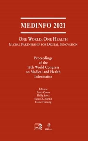 MEDINFO 2021: One World, One Health — Global Partnership for Digital Innovation