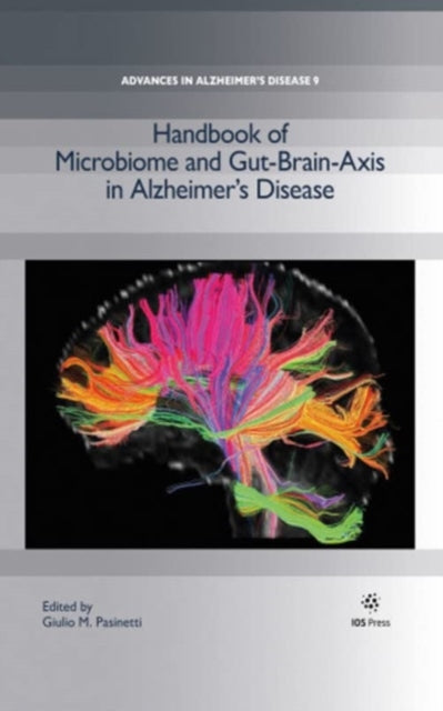 Book cover of: Handbook of Microbiome and Gut-Brain-Axis in Alzheimer’s Disease. By: G. M. Pasinetti