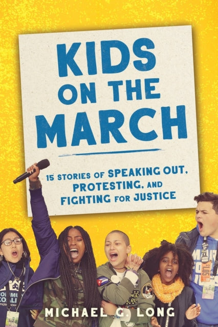 Book cover of: Kids on the March. By: Michael Long