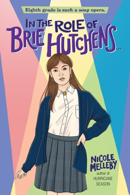 Book cover of: In the Role of Brie Hutchens.... By: Nicole Melleby