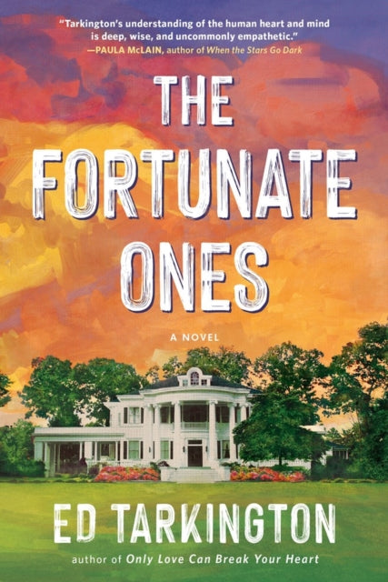 Book cover of: Fortunate Ones. By: Ed Tarkington