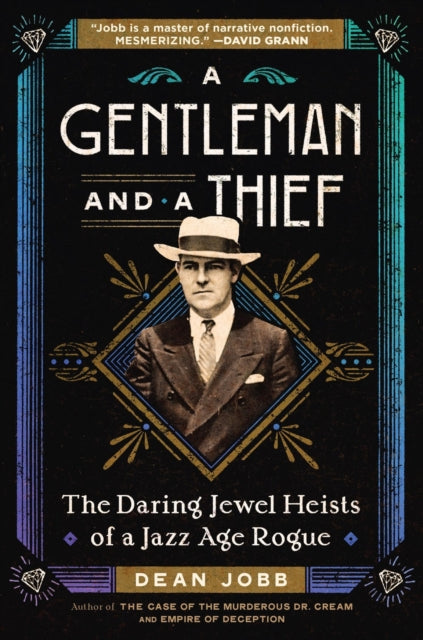 Book cover of: A Gentleman and a Thief. By: Dean Jobb