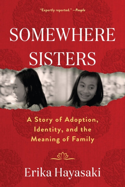 Book cover of: Somewhere Sisters. By: Erika Hayasaki