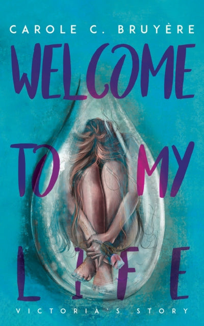 Book cover of: Welcome to My Life