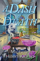 Book cover of: Dash of Death. By: Michelle Hillen Klump