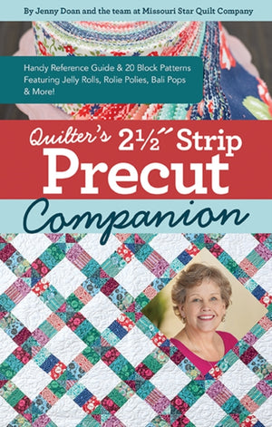 Quilter’s 2-1/2? Strip Precut Companion