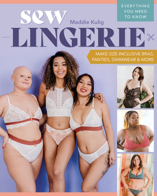 Book cover of: Sew Lingerie. By: Maddie Kulig
