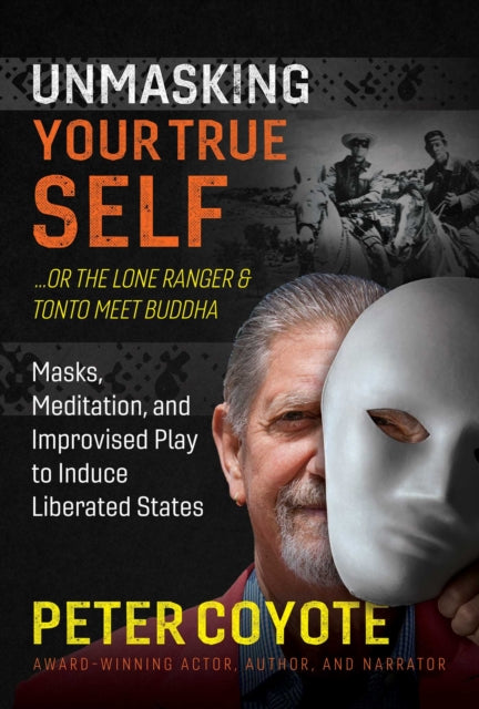 The Lone Ranger and Tonto Meet Buddha
