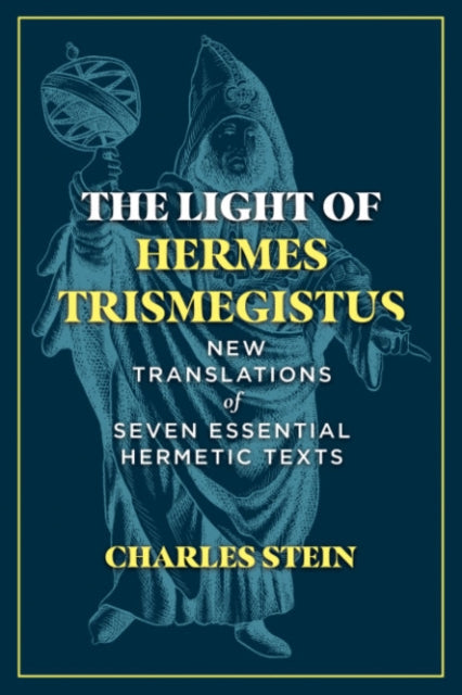 Book cover of: Light of Hermes Trismegistus. By: Charles Stein