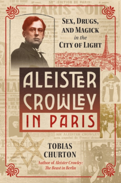 Book cover of: Aleister Crowley in Paris. By: Tobias Churton