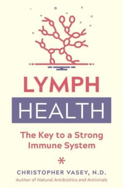 Book cover of: Lymph Health. By: Christopher Vasey