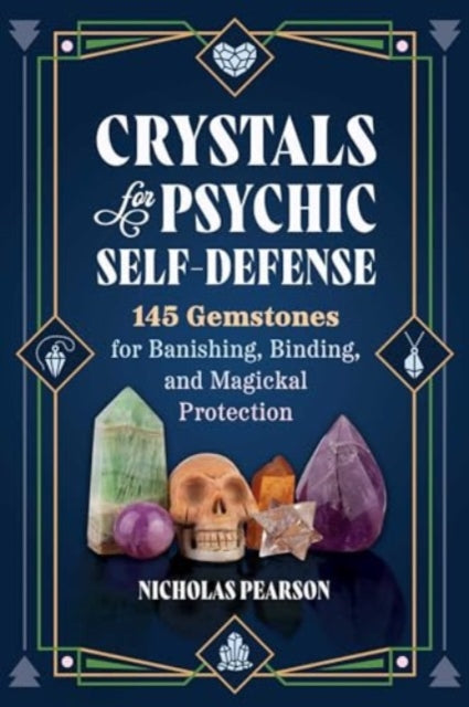 Crystals for Psychic Self-Defense