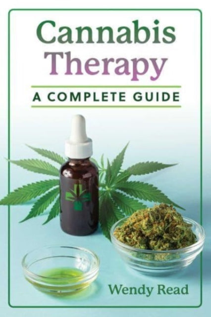 Book cover of: Cannabis Therapy. By: Wendy Read