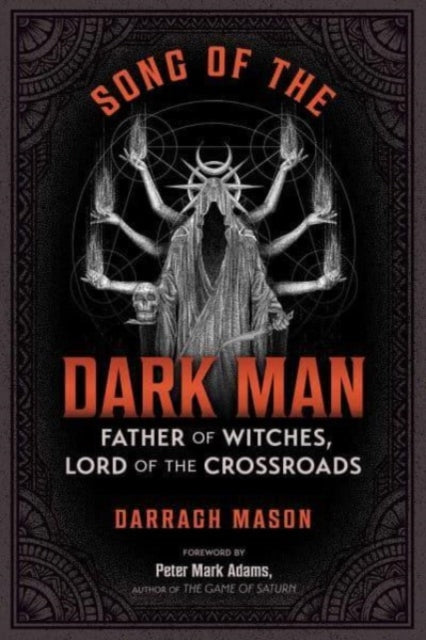 Book cover of: Song of the Dark Man. By: Darragh Mason