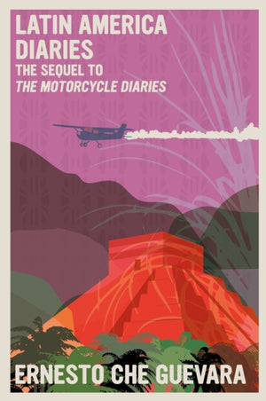 Latin America Diaries, The Sequel to The Motorcycle Diaries