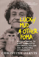 Book cover of: Lucky Mud and Other Foma. By: Jarvis