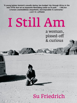 I Still Am A Woman, Pissed-Off & Curious