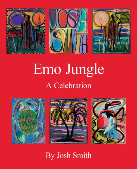 Book cover of: Josh Smith: Emo Jungle. By: Josh Smith