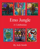 Book cover of: Josh Smith: Emo Jungle. By: Josh Smith