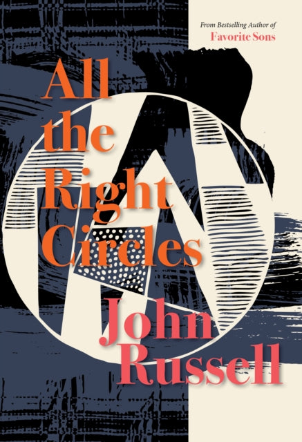 Book cover of: All The Right Circles. By: John Russell